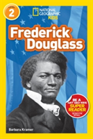 National Geographic Kids Readers: Frederick Douglass | Barbara Kramer