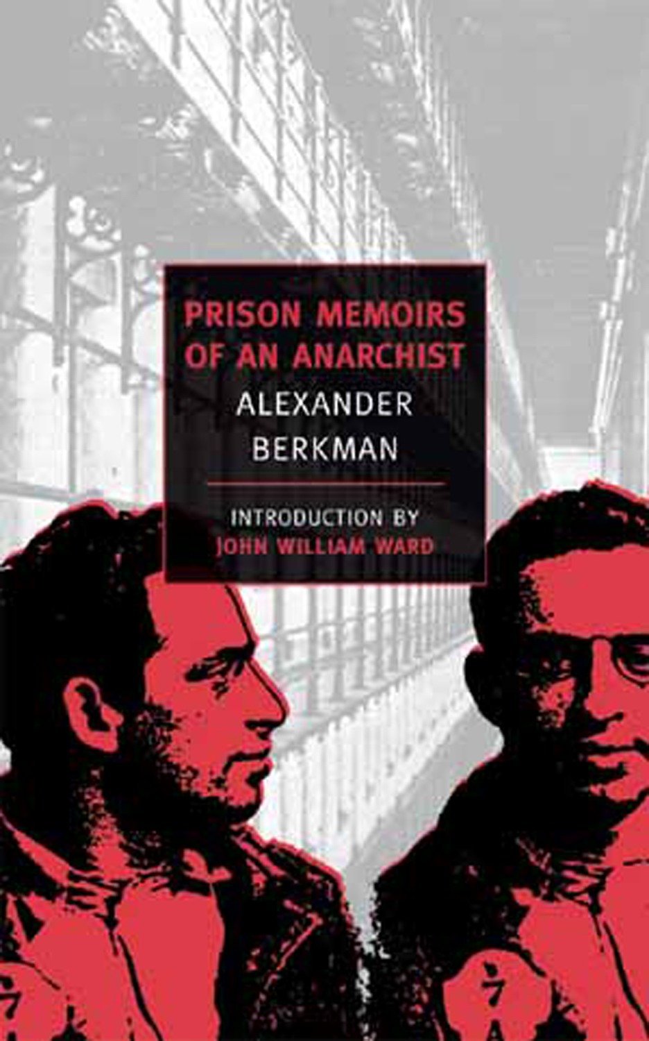 Prison Memoirs of an Anarchist | Alexander Berkman