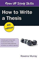 How to Write a Thesis | Rowena Murray