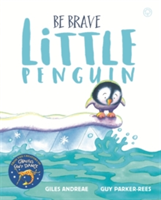 Be Brave Little Penguin | Giles Andreae