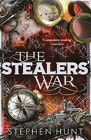 The Stealers\' War | Stephen Hunt