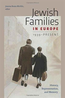 Jewish Families in Europe, 1939-Present |