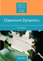 Classroom Dynamics | Jill Hadfield