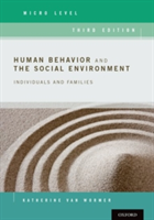 Human Behavior and the Social Environment, Micro Level | Katherine van Wormer