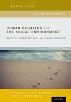 Human Behavior and the Social Environment, Macro Level | Katherine van Wormer, Fred Besthorn