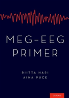 MEG-EEG Primer | Aalto University) Department of Art Riitta (Professor Emerita of Systems Neuroscience and Neuroimaging Hari, Indiana University) Department of Psychological and Brain Sciences Aina (Eleanor Cox Riggs Professor Puce
