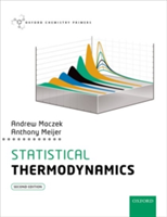 Statistical Thermodynamics | University of Sheffield) Andrew (Emeritus Professor Maczek, University of Sheffield) Anthony J.H.M. (Reader in Theoretical Chemistry Meijer
