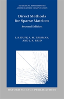 Direct Methods for Sparse Matrices | and Strathclyde University) France Toulouse CERFACS I. S. (Rutherford Appleton Laboratory Duff, Seattle (retired) and Seattle Pacific University) A. M. (The Boeing Company Erisman, J. K. (Rutherford Appleton Laborator
