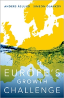 Europe\'s Growth Challenge | Anders Aslund, Simeon Djankov