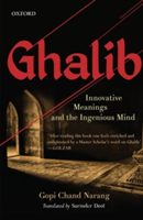 Ghalib | University of Delhi and Jamia Millia Islamia) Gopi Chand (Professor Emeritus Narang