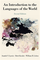 An Introduction to the Languages of the World | Anatole V. Lyovin, Brett Kessler, William Ronald Leben