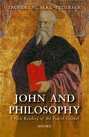John and Philosophy | University of Copenhagen) Troels (Professor of New Testament exegesis Engberg-Pedersen