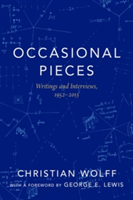 Occasional Pieces | Dartmouth College) Emeritus Christian (Professor of Music & Classics Wolff