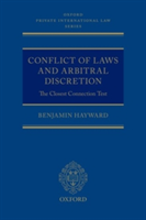 Conflict of Laws and Arbitral Discretion | Monash University) Benjamin (Senior Lecturer Hayward