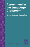 Assessment in the Language Classroom | Liying Cheng, Janna Fox