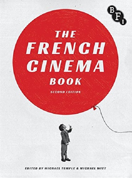 The French Cinema Book |  Michael Temple, Michael Witt