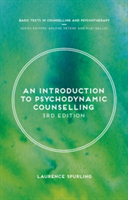 An Introduction to Psychodynamic Counselling | Laurence Spurling