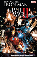 Invincible Iron Man Vol. 3: Civil War Ii | Brian Michael Bendis
