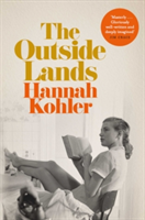 The Outside Lands | Hannah Kohler