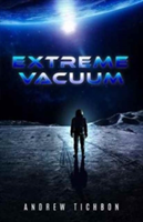 Extreme Vacuum | Andrew Tichbon