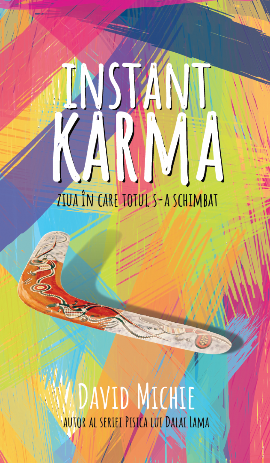 Instant Karma | David Michie