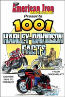 American Iron\'s 1001 Harley-Davidson Facts | Tyler Greenblatt