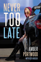 Never Too Late | Amber Portwood