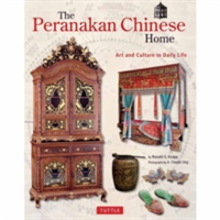 Peranakan Chinese Home | Ronald G. Knapp, A. Chester Ong