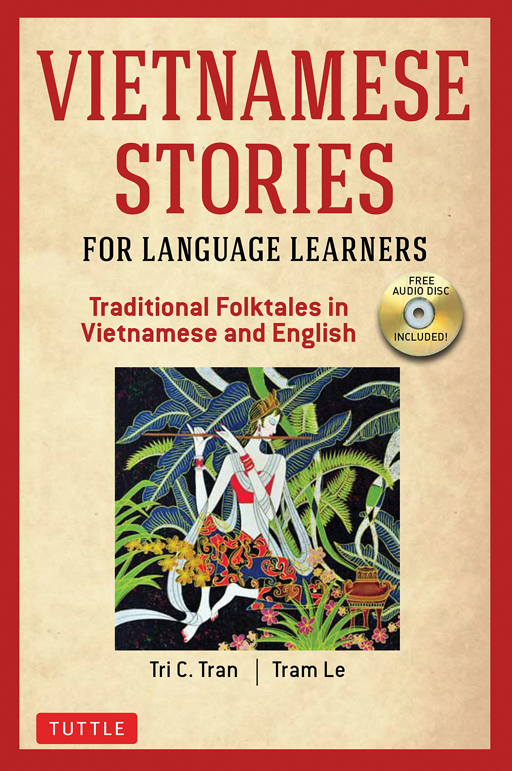 Bilingual book vietnamese-english - Vietnamese Stories for Language Learners | Tri C. Tran, Tram Le