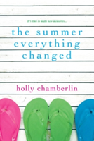 The Summer Everything Changed | Holly Chamberlin