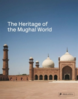 The Heritage of the Mughal World |