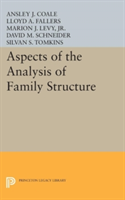 Aspects of the Analysis of Family Structure | Ansley Johnson Coale, Lloyd A. Fallers, Philip Burke King