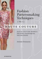 Fashion Patternmaking Techniques - Haute Couture | Antonio Donnanno