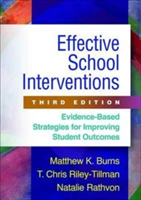 Effective School Interventions, Third Edition | Matthew K. Burns, Natalie Rathvon
