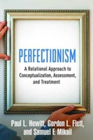 Perfectionism | Paul L. Hewitt, Gordon L. Flett, Samuel F. Mikail