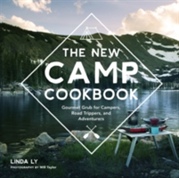 The New Camp Cookbook | Linda Ly