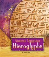 Ancient Egyptian Hieroglyphs | Kathy Allen