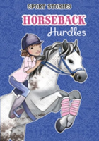 Horseback Hurdles | Emma Carlson-Berne