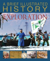 A Brief Illustrated History of Exploration | Clare Hibbert