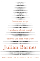 Through the Window | Julian Barnes