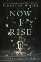 And I Rise | Kiersten White