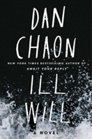 Ill Will | Dan Chaon