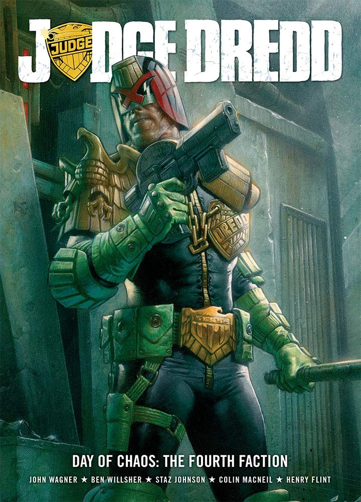 Judge Dredd - Day of Chaos: Fourth Faction | John Wagner, Flint Henry, Colin MacNeil