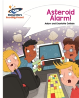 Reading Planet - Asteroid Alarm! - White: Comet Street Kids | Adam Guillain, Charlotte Guillain