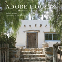Adobe Houses | Kathryn Masson, David Glomb