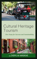 Cultural Heritage Tourism | Cheryl M. Hargrove