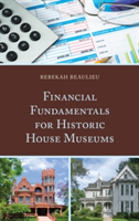 Financial Fundamentals for Historic House Museums | Rebekah Beaulieu
