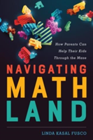 Navigating MathLand | Linda Kasal Fusco