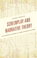 Screenplay and Narrative Theory | George Varotsis