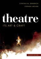 Theatre | Cynthia M. Gendrich, Stephen Archer